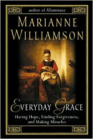 Everyday Grace by Marianne Williamson