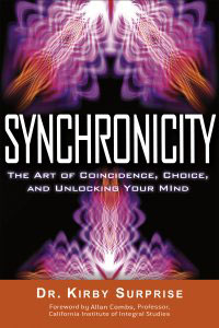 Synchronicity: The Art of Coincidence, Change, and Unlocking Your Mind